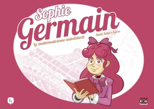 Sophie Germain, La mathématicienne autodidacte