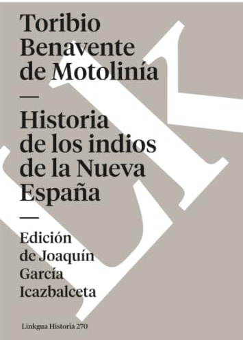 Historia de los indios de la Nueva España