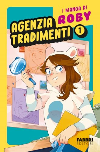 Agenzia tradimenti. I manga di Roby (Vol. 1)