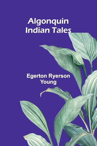 Algonquin Indian Tales