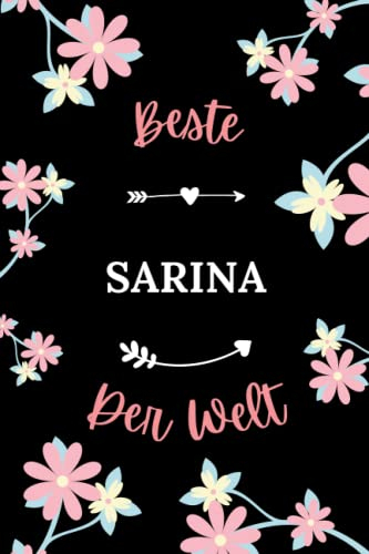 Beste Sarina der welt: Notizbuch Sarina Kollegin - 110 linierte Seiten - Geschenk für eine Frauen Sarina personalisiert mit Namen