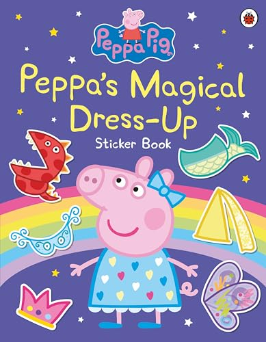 Peppa Pig: Peppa’s Magical Dress-Up Sticker Book