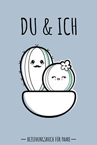 Du & Ich Beziehungsbuch: Erinnerungsbuch für Paare. Kreative Liebeserklärung zum Verschenken. Paarbuch zum Ausfüllen. Besondere, originelle ... Buch für Paare & Verliebte. 110 Seiten / 9x6