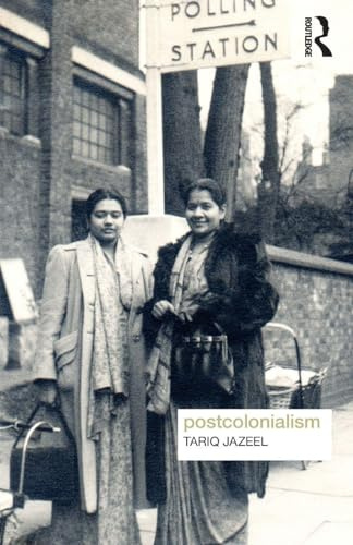 Postcolonialism (Key Ideas in Geography)
