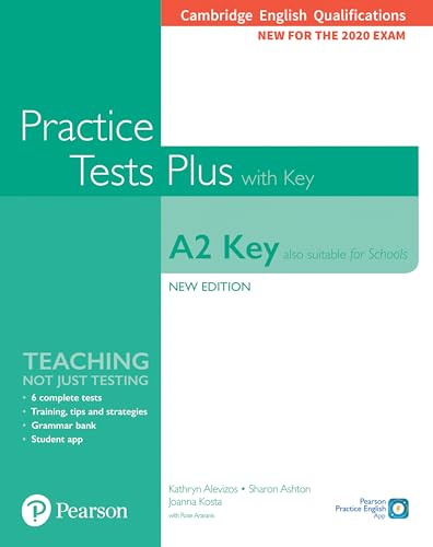 Cambridge English Qualifications: A2 Key (Also suitable for Schools) Practice Tests Plus with key