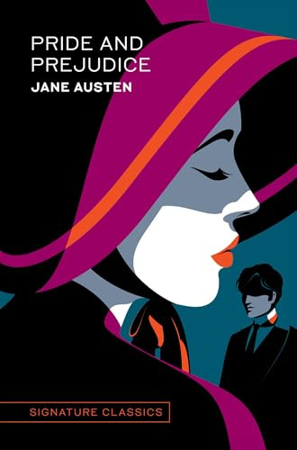 Pride and Prejudice (Signature Classics): Jane Austen