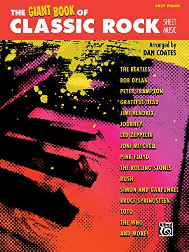 The Giant Book of Classic Rock Sheet Music: Easy Piano