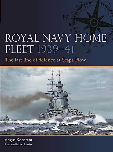 Royal Navy Home Fleet 1939–41: The last line of defence at Scapa Flow: 5