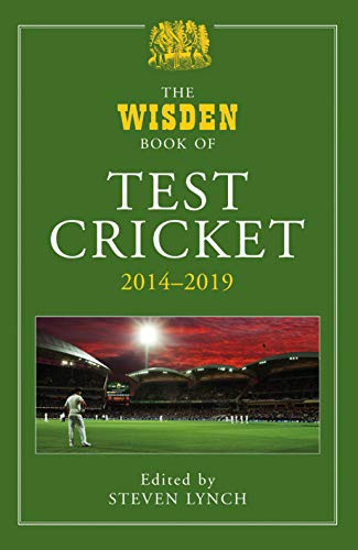 The Wisden Book of Test Cricket 2014-2019: 5