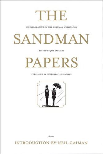 Sandman Papers An Exploration of the Sandman Mythology