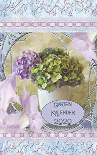 Gartenkalender 2020 Terminplaner inkl. Mondkalender mit Mondphasen: Taschenbuch Format A6 - Buchkalender mit Garten-Tipps für jeden Monat, ... moderne Geschenkidee für Gärtner