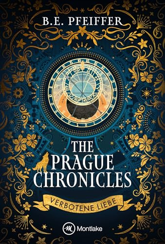 The Prague Chronicles - Verbotene Liebe (Shapeshifters Agency, Band 1)