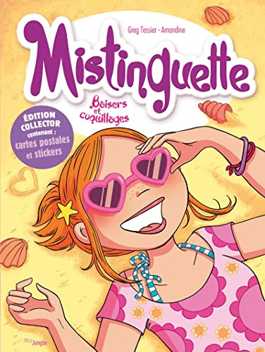 Mistinguette - tome 2 Baisers et coquillages - Edition collector (2): Avec cartes postales et stickers