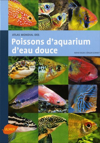 Atlas mondial des poissons d'aquarium d'eau douce