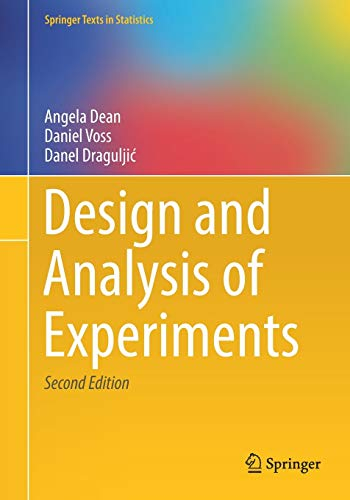 Design and Analysis of Experiments (Springer Texts in Statistics)