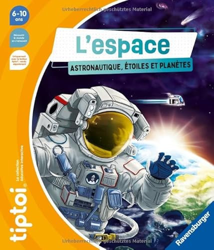 Ravensburger - tiptoi® - Livre interactif - L’Espace - Astronautique, étoiles et planètes- Jeu éducatif électronique, sans écran - A partir de 6 Ans - Version française - 13099048