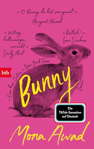 Bunny: Roman - Bestseller und Kultbuch: TikTok made me buy it!
