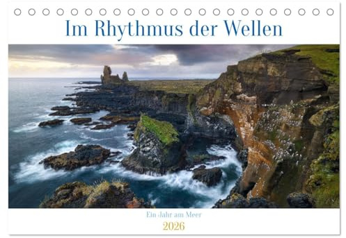 Im Rhythmus der Wellen - Ein Jahr am Meer (Tischkalender 2026 DIN A5 quer), CALVENDO Monatskalender: Erleben Sie die Magie des Meeres - das ganze Jahr hindurch! (CALVENDO Natur)