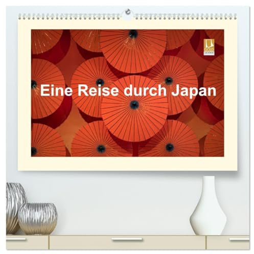 Eine Reise durch Japan (hochwertiger Premium Wandkalender 2026 DIN A2 quer), Kunstdruck in Hochglanz: Fotografien einer Japanreise erhalten die schönsten Momente auf ewig. (CALVENDO Orte)