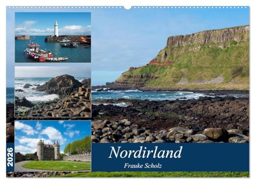 Nordirlands Highlights (Wandkalender 2026 DIN A2 quer), CALVENDO Monatskalender: Nordirland - ein sehr attraktives und abwechslungsreiches Reiseziel. (CALVENDO Orte)