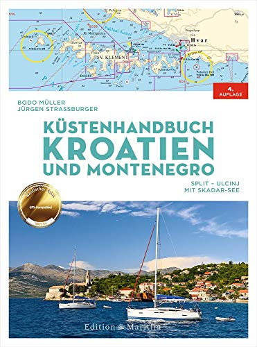 Küstenhandbuch Kroatien und Montenegro: Split – Ulcinj. Skadar-See