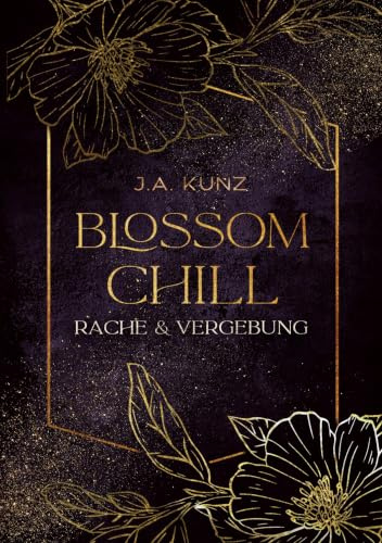 Blossom Chill: Rache & Vergebung