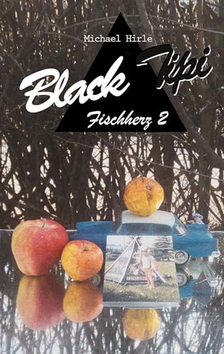 Black Tipi: Fischherz 2
