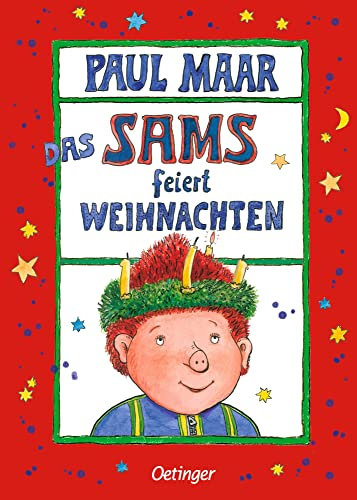 Das Sams 9. Das Sams feiert Weihnachten: Lustiges Weihnachts-Abenteuer aus der Kinderbuch-Klassiker-Reihe von Bestseller-Autor Paul Maar ab 7 Jahren
