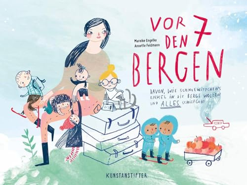Vor den 7 Bergen: Davon, wie Schneewittchens Enkel in die Berge wollen und ALLES schiefgeht