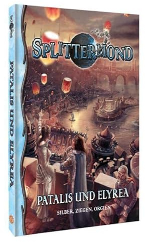 Patalis und Elyrea: Silber, Ziegen, Orgien (Splittermond)