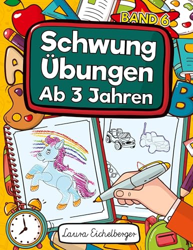 Schwungübungen Ab 3 Jahren: Übungsheft Mit Schwungübungen Zur Erhöhung Der Konzentration, Augen-Hand-Koordination Und Feinmotorik. Ideale Vorbereitung Für Den Kindergarten!