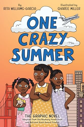 One Crazy Summer: The Graphic Novel: An Award-Winning Story of Three Sisters in Oakland for Children (Ages 8-12)