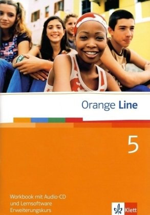 Orange Line 5 Erweiterungskurs: Workbook mit Audio-CD und Lernsoftware Band 5 (Orange Line. Ausgabe ab 2005)