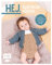 Hej. Babymode häkeln: Romper, Jäckchen, Höschen und Decken im Skandi-Look – In den Größen 44–98: Romper, Jäckchen, Höschen und Decken im Skandi-Look - In den Größen 50-92