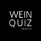 Wein-Quiz: 100 Fragen und Antworten