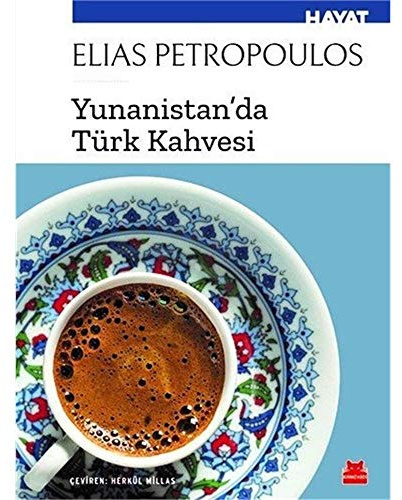 Yunanistanda Türk Kahvesi