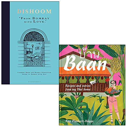 Dishoom From Bombay with Love von Shamil Thakrar, Kavi Thakrar & Baan Rezepte und Geschichten aus meiner thailändischen Heimat von Kay Plunkett-Hogge 2-Bücher-Sammlungsset