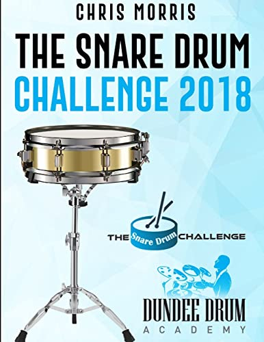The Snare Drum Challenge 2018