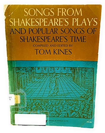Songs from Shakespeare's Plays and Popular Songs of Shakespeare's Time