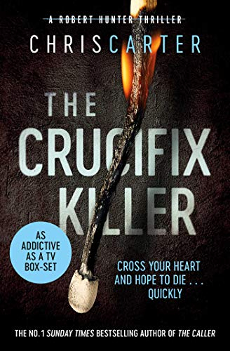 The Crucifix Killer: the CHILLING first novel in the Robert Hunter series