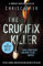 The Crucifix Killer: the CHILLING first novel in the Robert Hunter series