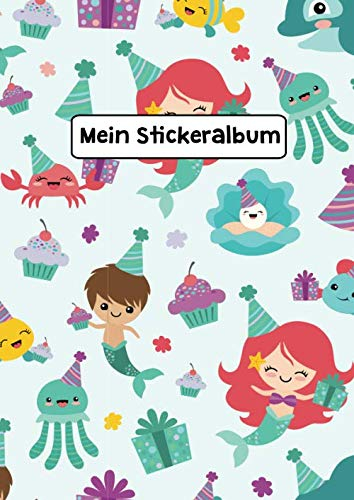 Mein Stickeralbum: Stickeralbum Blanko Meerjungfrau Stickerbuch Leer zum sammeln DIN A4 35 Seiten