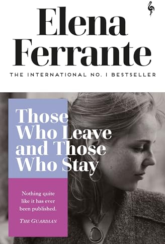 Those Whose Leave and Those Who Stay: middle age (Neapolitan Quartet)