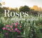 Roses and Rose Gardens