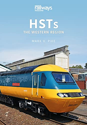 HSTs: The Western Region (Britain's Railways Series)