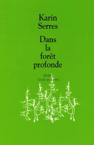 Dans la forêt profonde