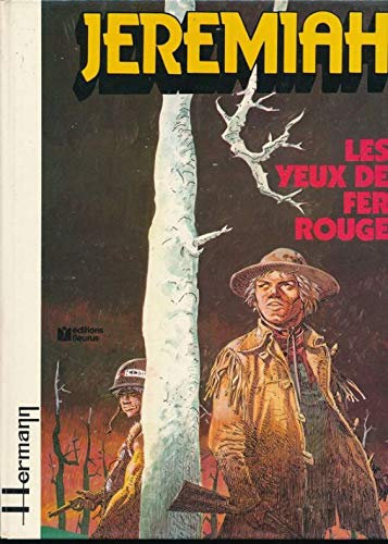 Jeremiah. Les yeux de fer rouge
