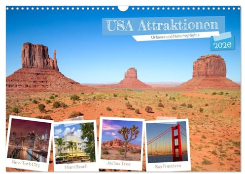 USA ATTRAKTIONEN Urbanes und Naturhighlights (Wandkalender 2026 DIN A3 quer), CALVENDO Monatskalender: Beeindruckende Impressionen entdecken (CALVENDO Orte)