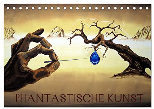 Phantastische Kunst (Tischkalender 2026 DIN A5 quer), CALVENDO Monatskalender: Die Phantastischen Welten des Künstlers Martin Welzel (CALVENDO Kunst)