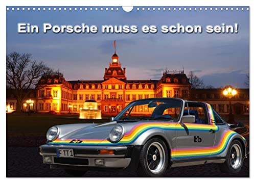 Ein Porsche muss es schon sein! (Wandkalender 2026 DIN A3 quer), CALVENDO Monatskalender: Porsche Traumautos bb Rainbow und Moonracer (CALVENDO Mobilitaet)
